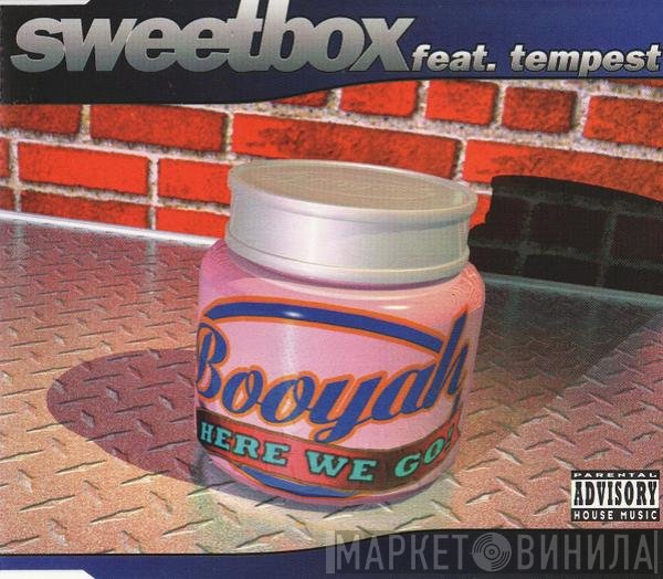 Sweetbox Feat. Tempest  - Booyah (Here We Go)