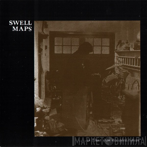 Swell Maps  - ....In "Jane From Occupied Europe"