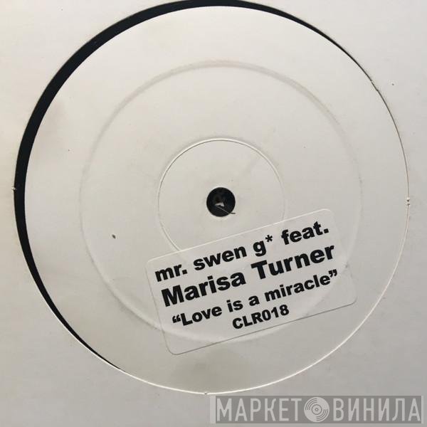 Swen G*, Marisa Turner - Love Is A Miracle
