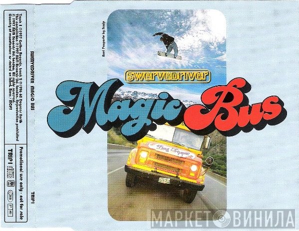 Swervedriver  - Magic Bus