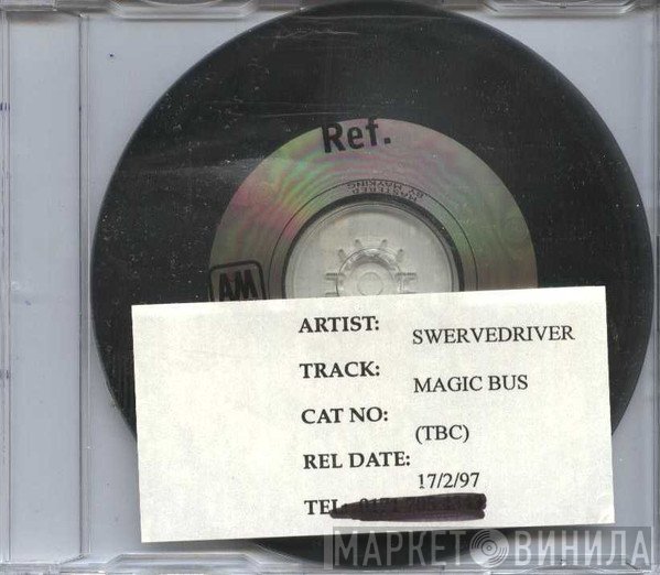 Swervedriver  - Magic Bus