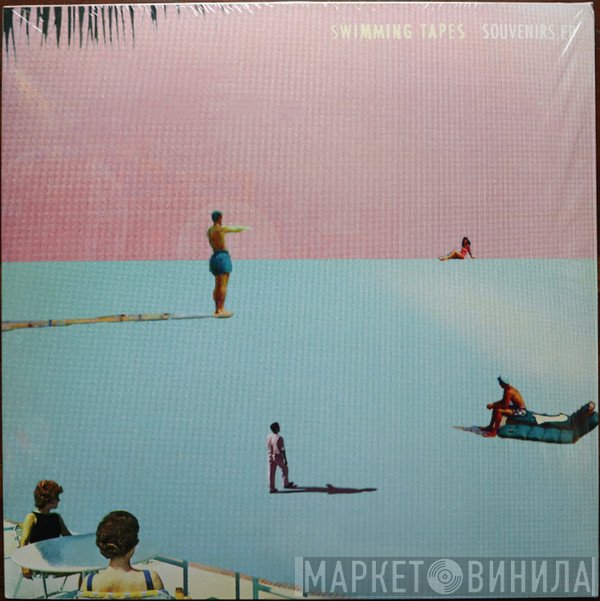 Swimming Tapes - Souvenirs EP