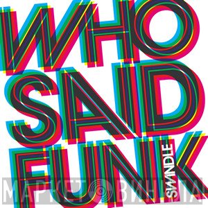 Swindle  - Who Said Funk