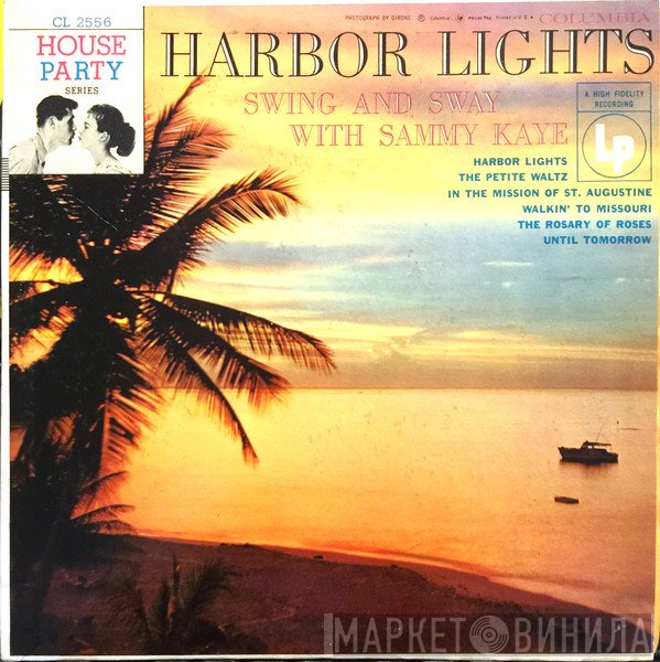 Swing And Sway With Sammy Kaye  - Harbor Lights