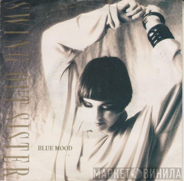 Swing Out Sister  - Blue Mood