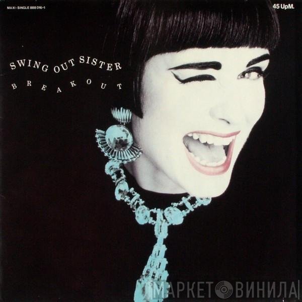 Swing Out Sister  - Breakout
