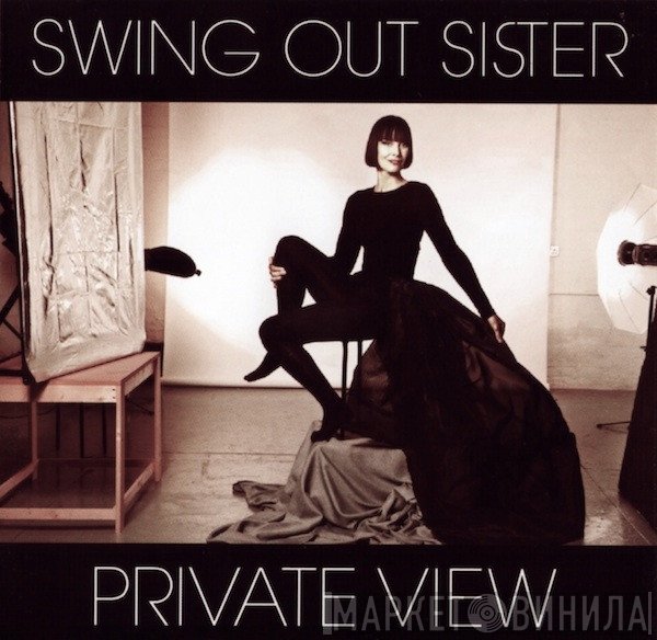 Swing Out Sister  - Private View