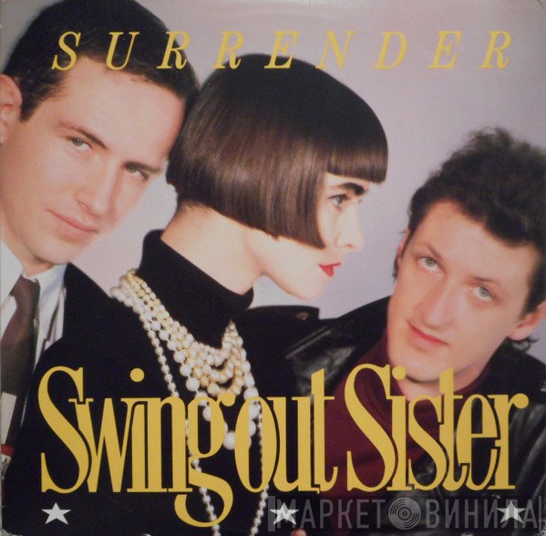 Swing Out Sister  - Surrender