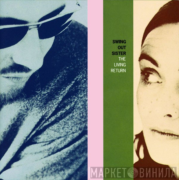 Swing Out Sister  - The Living Return