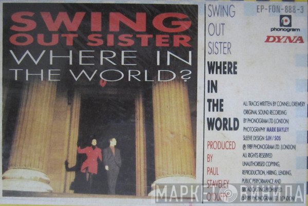 Swing Out Sister  - Where In The World
