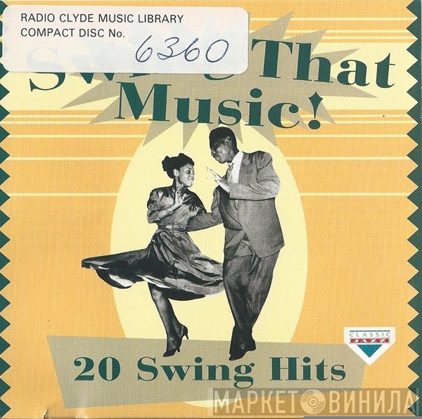  - Swing That Music!