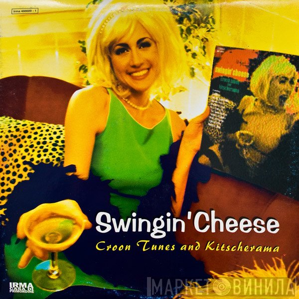  - Swingin' Cheese