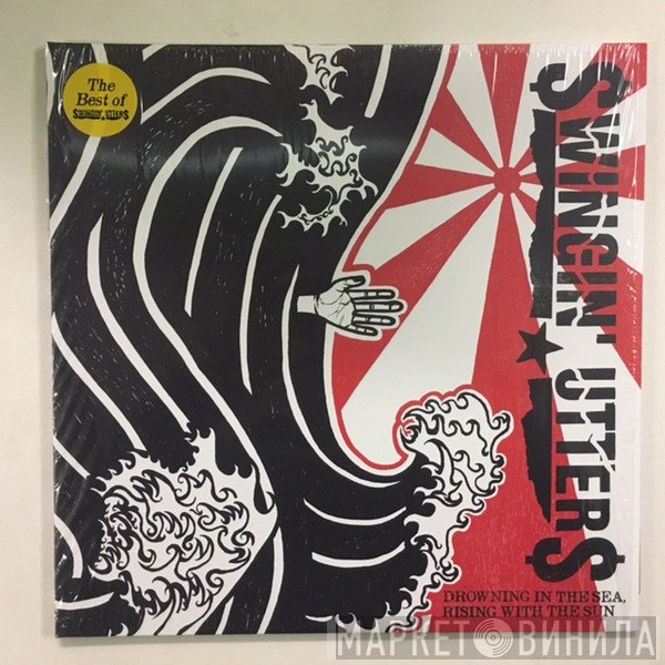 Swingin' Utters - Drowning In The Sea, Rising With The Sun