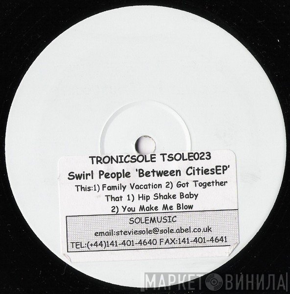 Swirl People - Between Cities EP