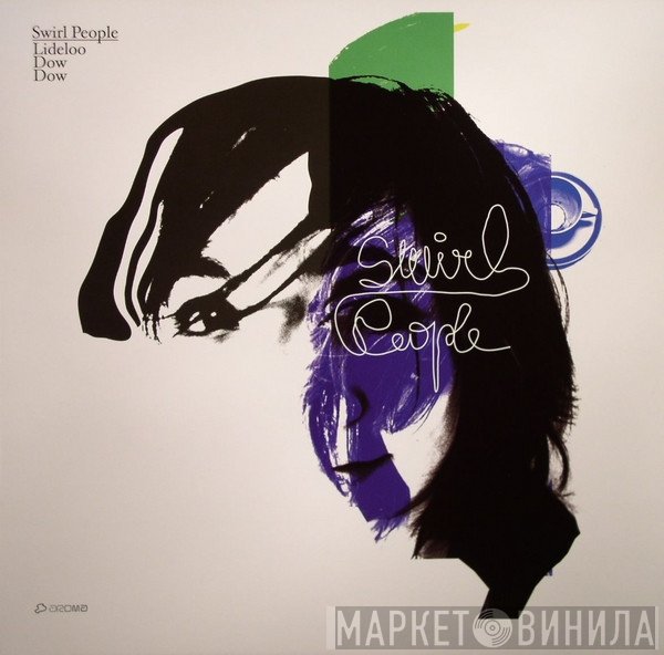 Swirl People - Lideloo Dow Dow