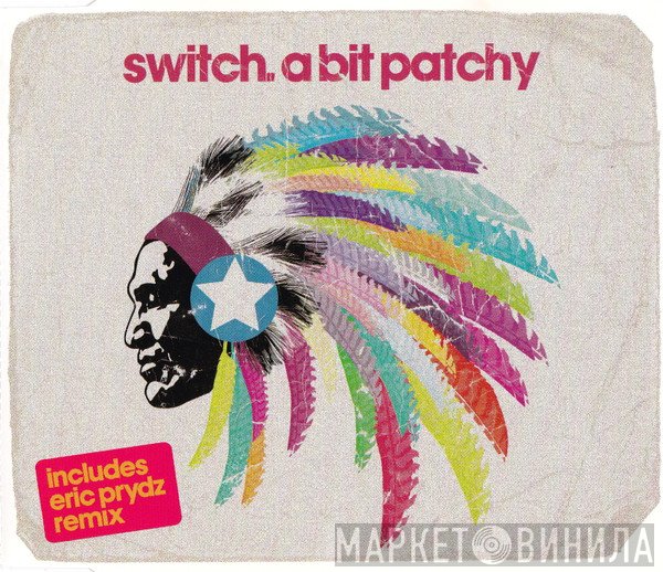Switch   - A Bit Patchy