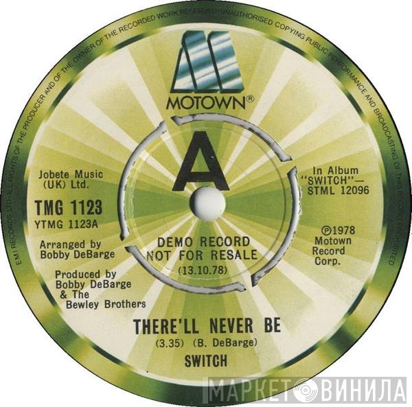Switch  - There'll Never Be