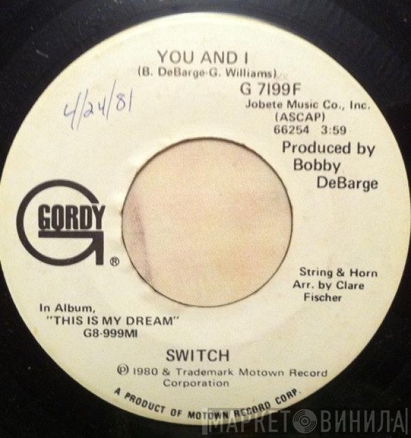 Switch   - You And I