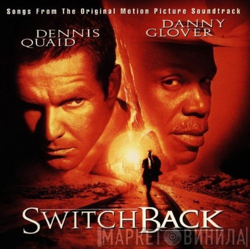  - Switchback - Songs From The Original Motion Picture Soundtrack