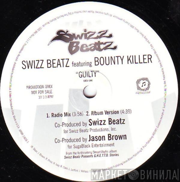 Swizz Beatz Feat. Bounty Killer  - Guilty