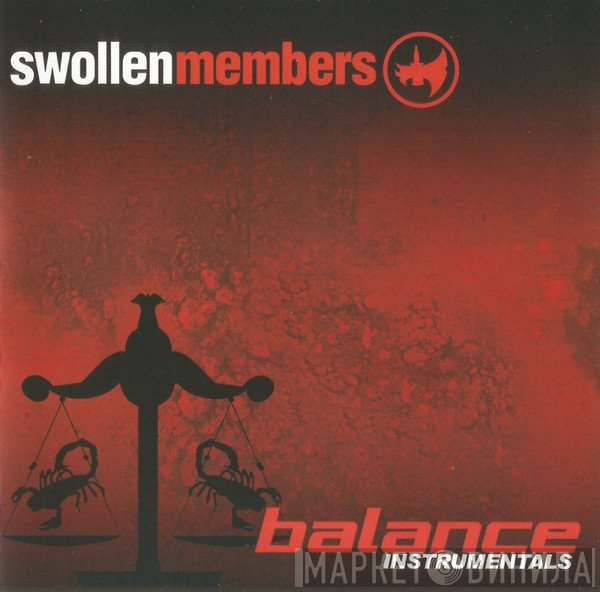 Swollen Members  - Balance (Instrumentals)