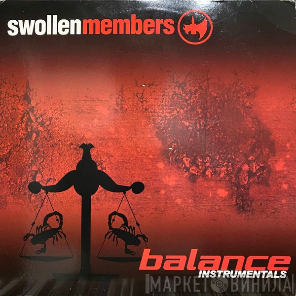Swollen Members  - Balance (Instrumentals)