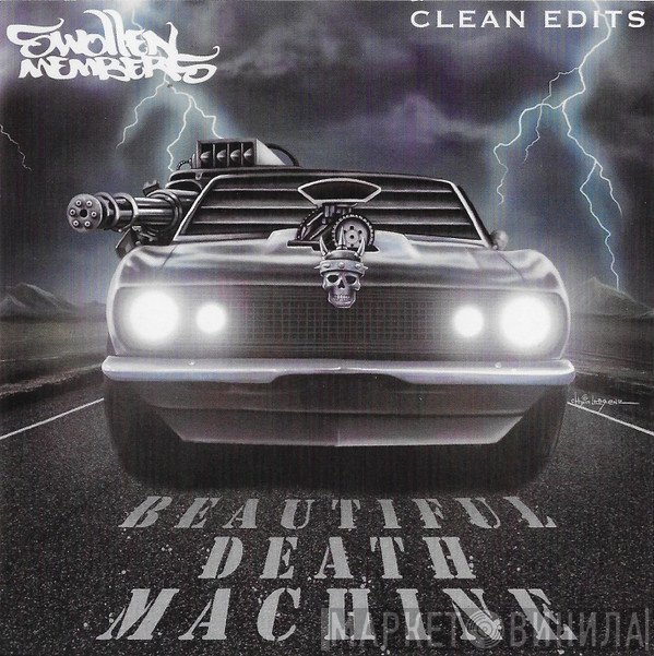Swollen Members  - Beautiful Death Machine (Clean Edits)