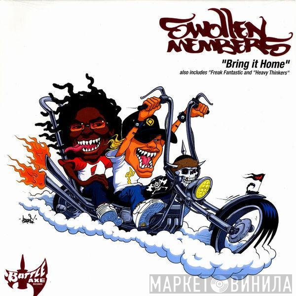 Swollen Members  - Bring It Home