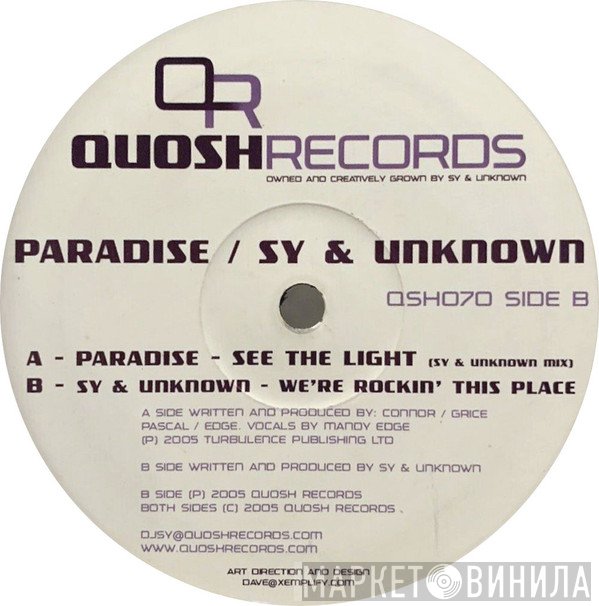 Sy & Unknown, Paradise  - See The Light (Sy & Unknown Mix) / We're Rockin' This Place