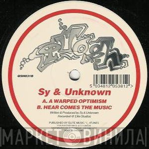 Sy & Unknown - A Warped Optimism / Hear Comes The Music