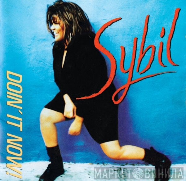 Sybil  - Doin' It Now!