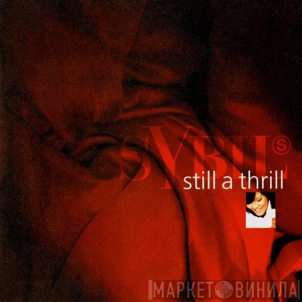 Sybil  - Still A Thrill