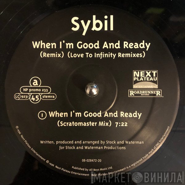 Sybil - When I'm Good And Ready (Love To Infinity Remixes)