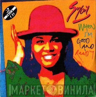 Sybil - When I'm Good And Ready
