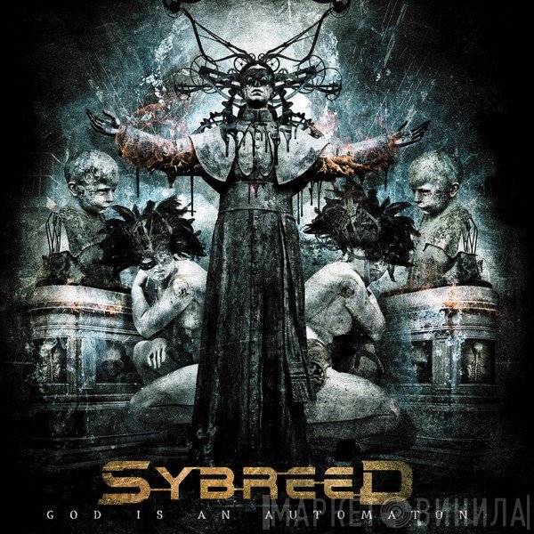 Sybreed - God is an Automaton