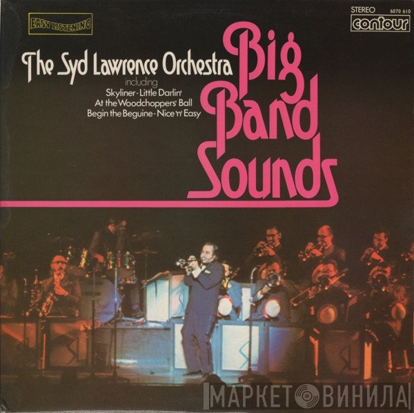Syd Lawrence And His Orchestra - Big Band Sounds