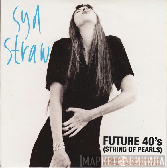 Syd Straw - Future 40's (String Of Pearls)