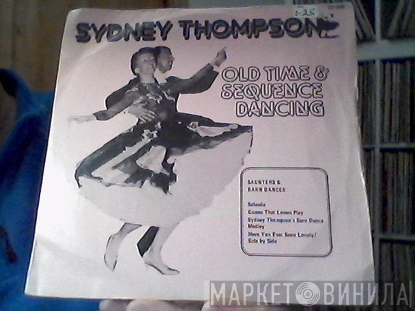 Sydney Thompson And His Orchestra - Old Time And Sequence Dancing