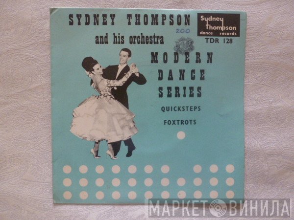 Sydney Thompson And His Orchestra - Quicksteps / Foxtrots