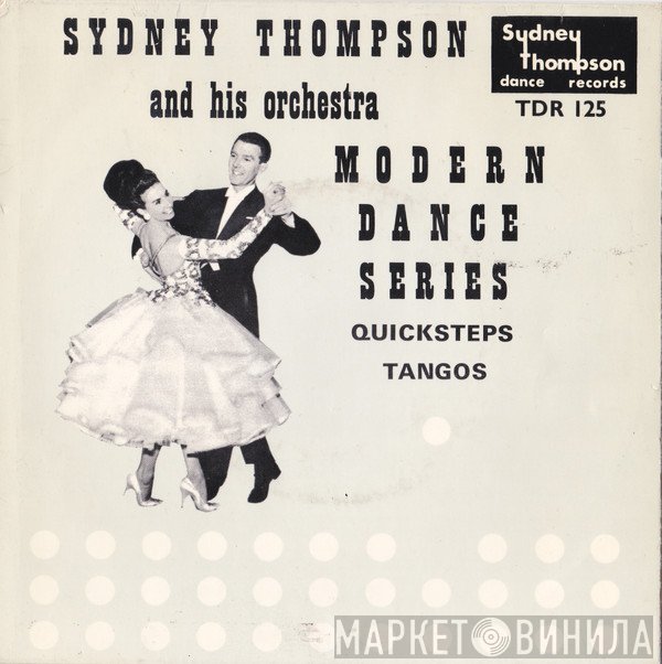 Sydney Thompson And His Orchestra - Quicksteps / Tangos