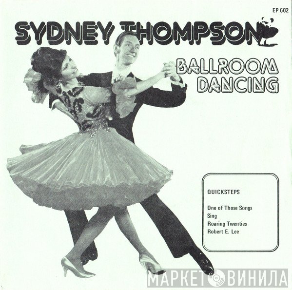 Sydney Thompson And His Orchestra - Quicksteps