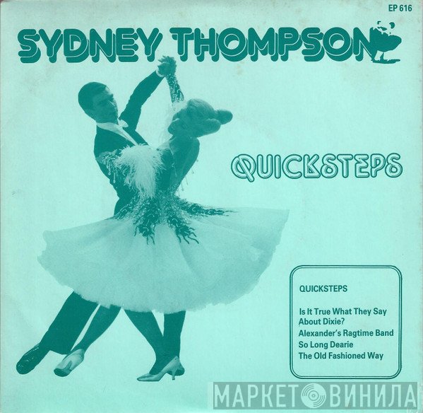 Sydney Thompson And His Orchestra - Quicksteps