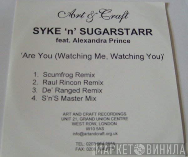 Syke 'n' Sugarstarr, Alexandra Prince - Are You (Watching Me, Watching You)
