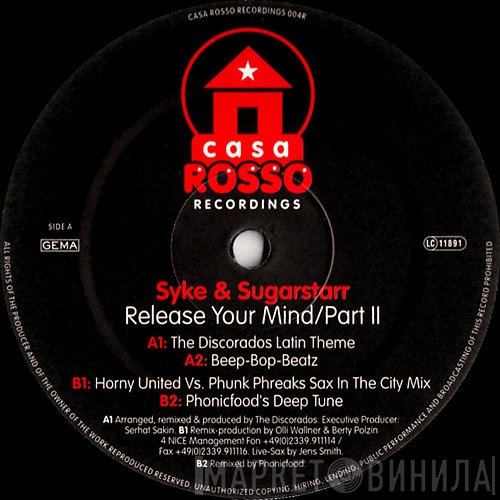 Syke 'n' Sugarstarr - Release Your Mind (Part 2)