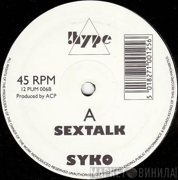 Syko - Sextalk / Night Of The Demon
