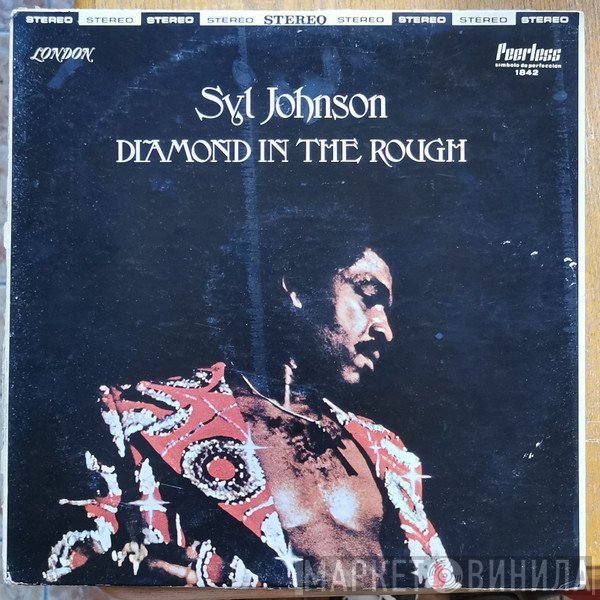 Syl Johnson  - Diamond In The Rough
