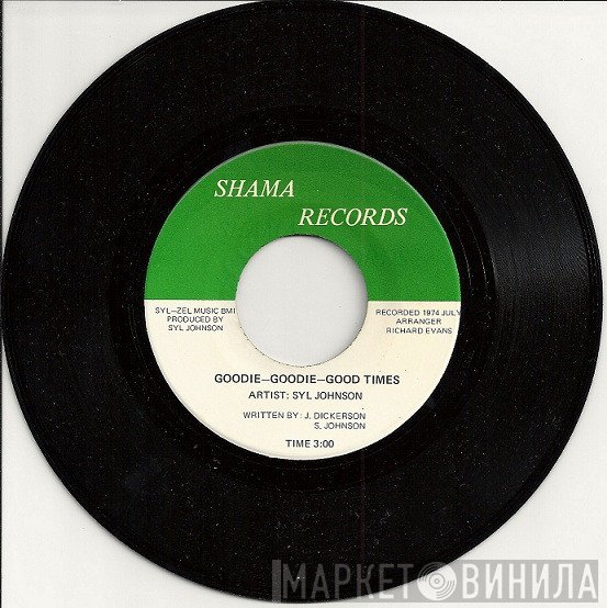 Syl Johnson - Goodie-Goodie-Good-Times