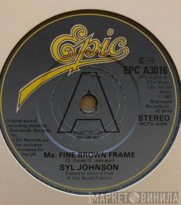 Syl Johnson - Ms. Fine Brown Frame