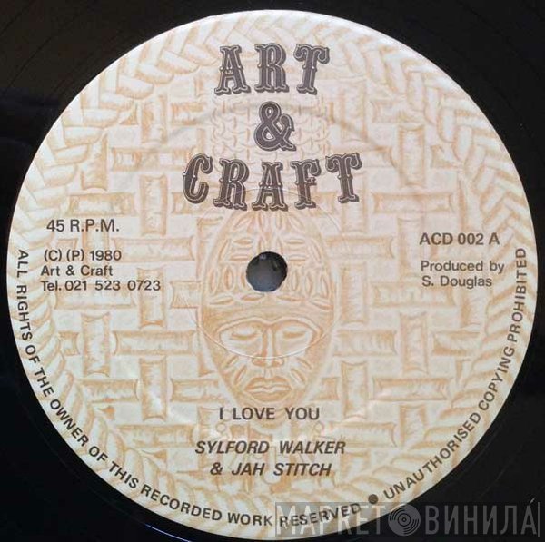 Sylford Walker, Jah Stitch - I Love You