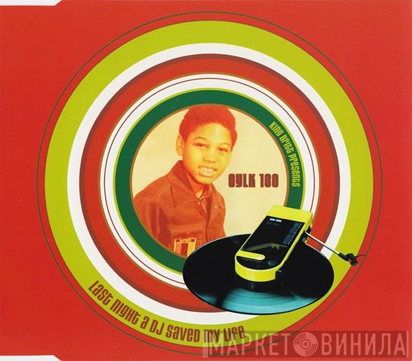 Sylk 130, King Britt - Last Night A DJ Saved My Life